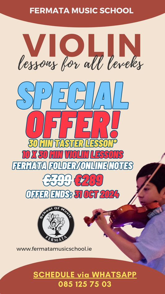 FERMATA STARTER PACK: 25% Off Taster Class + Pack of 10 Violin Lessons for €289 | 1:1 | Each Class: 30 Min