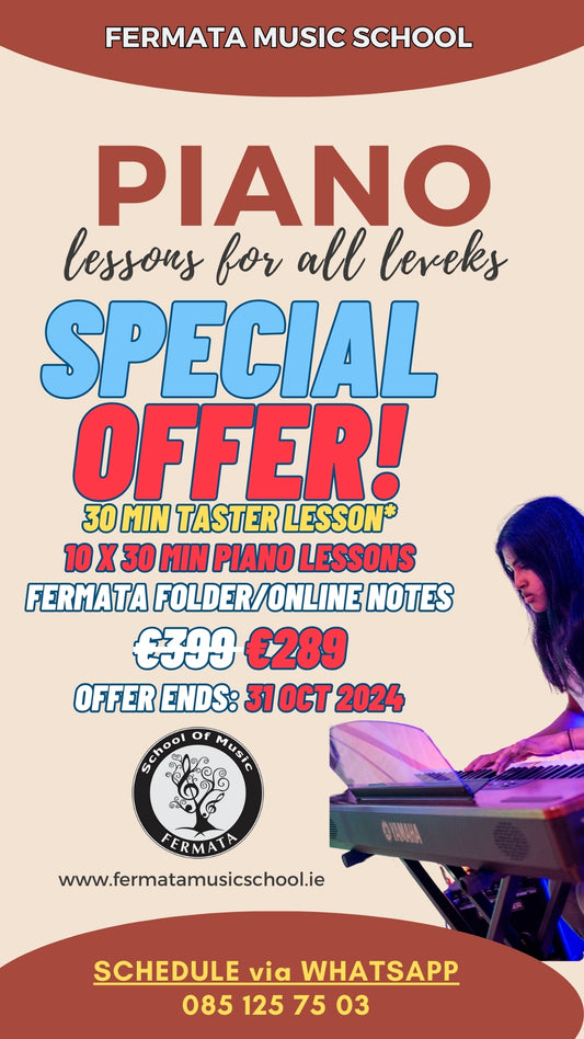 FERMATA STARTER PACK: 25% Off Taster Class + Pack of 10 Piano Lessons for €289 | 1:1 | Each Class: 30 Min